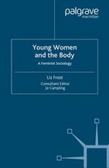 Young Women and the Body: A Feminist Sociology