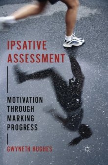 Ipsative Assessment: Motivation through Marking Progress