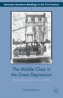 The Middle Class in the Great Depression: Popular Women’s Novels of the 1930s