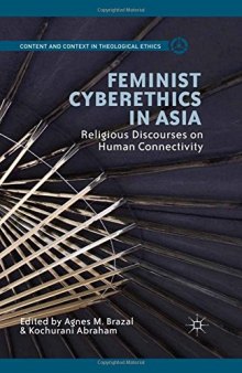 Feminist Cyberethics in Asia: Religious Discourses on Human Connectivity