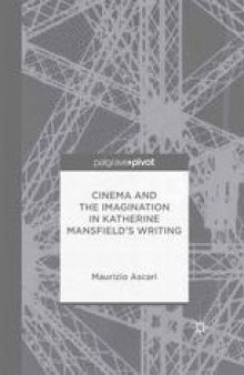 Cinema and the Imagination in Katherine Mansfield’s Writing