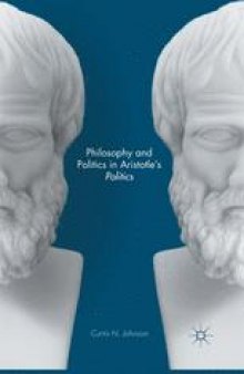 Philosophy and Politics in Aristotle’s Politics