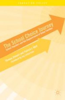 The School Choice Journey: School Vouchers and the Empowerment of Urban Families