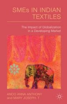 SMEs in Indian Textiles: The Impact of Globalization in a Developing Market