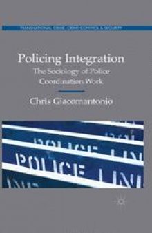 Policing Integration: The Sociology of Police Coordination Work