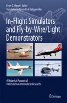 In-Flight Simulators and Fly-by-Wire/Light Demonstrators: A Historical Account of International Aeronautical Research