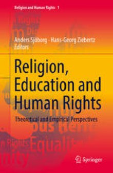 Religion, Education and Human Rights: Theoretical and Empirical Perspectives
