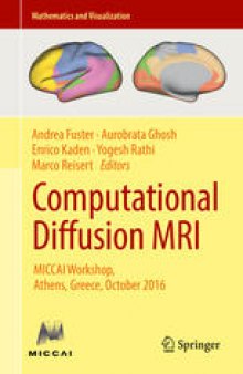 Computational Diffusion MRI: MICCAI Workshop, Athens, Greece, October 2016