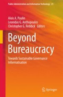 Beyond Bureaucracy: Towards Sustainable Governance Informatisation
