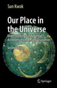 Our Place in the Universe: Understanding Fundamental Astronomy from Ancient Discoveries