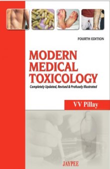 Modern Medical Toxicology. Completely Updated, Revised & Profusely Illustrated