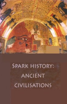 Spark History.  Ancient Civilisations