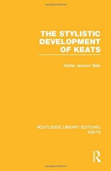 The Stylistic Development of Keats