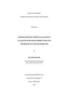 Reading Nietzsche through the Ancients An Analysis of Becoming, Perspectivism, and the Principle of Non-Contradiction