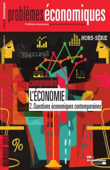 Problèmes économiques - Comprendre l’économie 2 Questions économiques contemporaines
