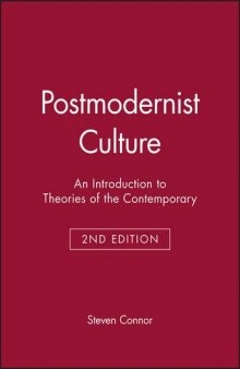 Postmodernist Culture: An Introduction to Theories of the Contemporary