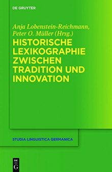 Historische Lexikographie Zwischen Tradition und Innovation