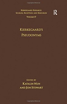 Volume 17: Kierkegaard’s Pseudonyms