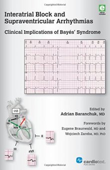 Interatrial Block and Supraventricular Arrhythmias: Clinical Implications of Bayes’ Syndrome