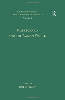 Kierkegaard and the Roman World