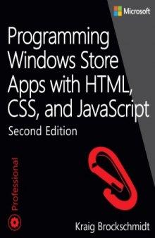 Programming Windows Store Apps with HTML, CSS, and javascript