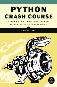 Python Crash Course A Hands-On, Project-Based Introduction to Programming