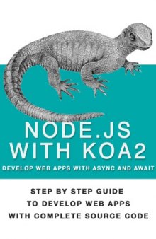 Nodejs With Koa2  Build Next Generation Webapps, With Async and await