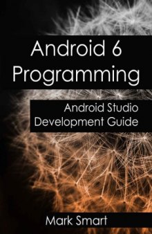 Android 6 Programming  Android Studio Development Guide