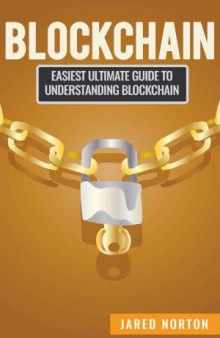 Blockchain  Easiest Ultimate Guide To Understand Blockchain