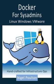 Docker for Sysadmins  Linux Windows VMware