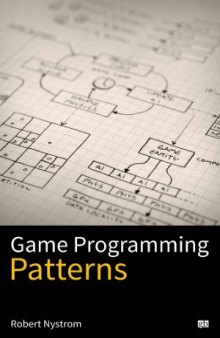 Game Programming Patterns