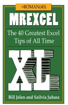 MrExcel XL  The 40 Greatest Excel Tips of All Time