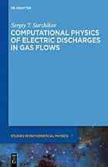 Computational physics of electric discharges in gas flows
