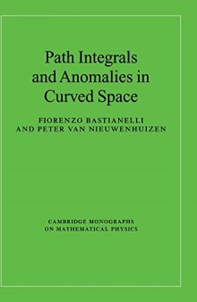 Path integrals and anomalies in curved space