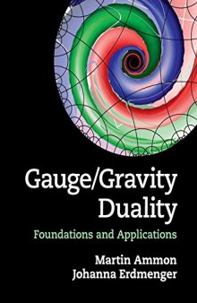 Gauge/gravity duality : foundations and applications