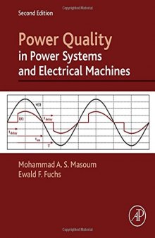 Power Quality in Power Systems and Electrical Machines, Second Edition