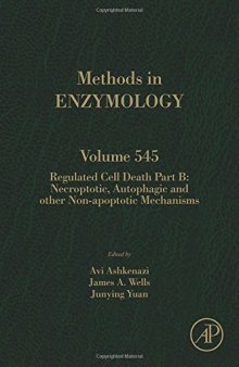 Regulated Cell Death Part B: Necroptotic, Autophagic and other Non-apoptotic Mechanisms
