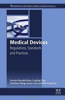 Medical devices : regulations, standards and practices