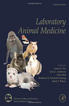 Laboratory Animal Medicine, Third Edition