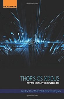 Thor's OS Xodus : securely migrating from Microsoft Windows to Mac OSX