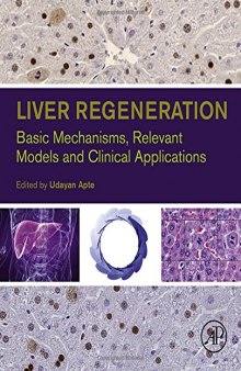 Liver regeneration : basic mechanisms, relevant models and clinical applications