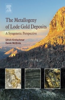 The Metallogeny of Lode Gold Deposits. A Syngenetic Perspective