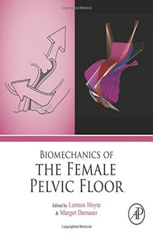 Biomechanics of the Female Pelvic Floor