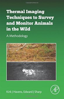 Thermal imaging techniques to survey and monitor animals in the wild : a methodology