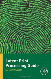 Latent Print Processing Guide