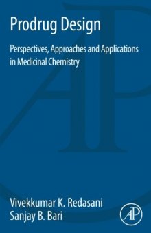 Prodrug design : perspectives, approaches and applications in medicinal chemistry