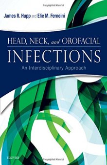Head, Neck, and Orofacial Infections: A Multidisciplinary Approach, 1e