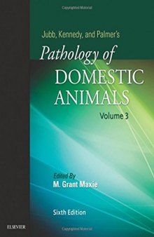 Jubb, Kennedy & Palmer's Pathology of Domestic Animals: Volume 3, 6e