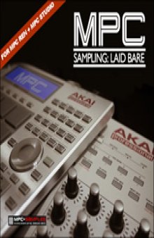 MPC Renaissance & MPC Studio: Sampling Laid Bare (1.9 Edition)