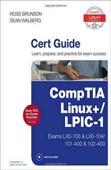 CompTIA Linux+  LPIC-1 Cert Guide  (Exams LX0-103 & LX0-104101-400 & 102-400)